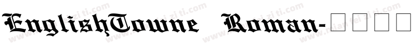 EnglishTowne Roman字体转换